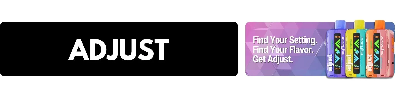 Adjust